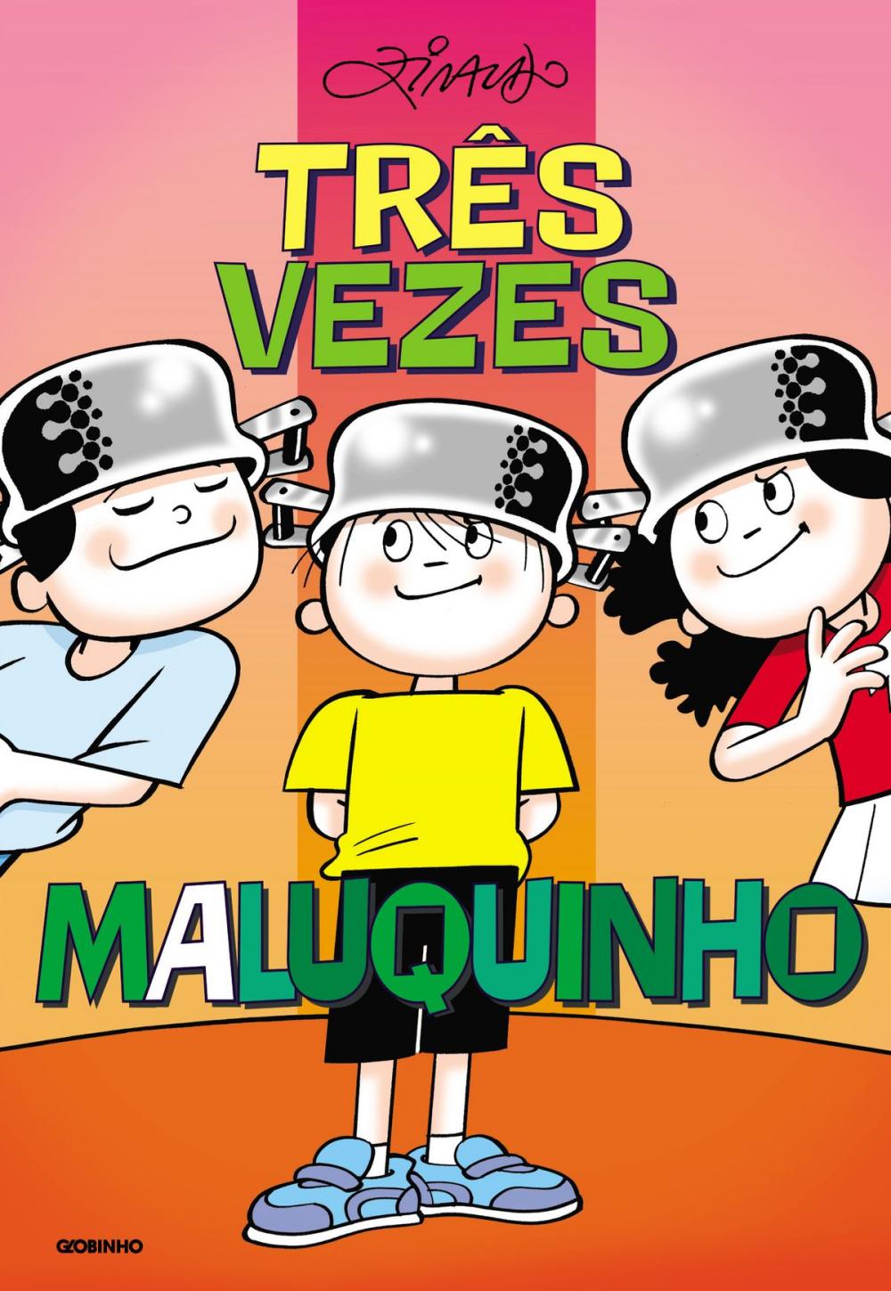 Big bigCover of Três vezes Maluquinho 