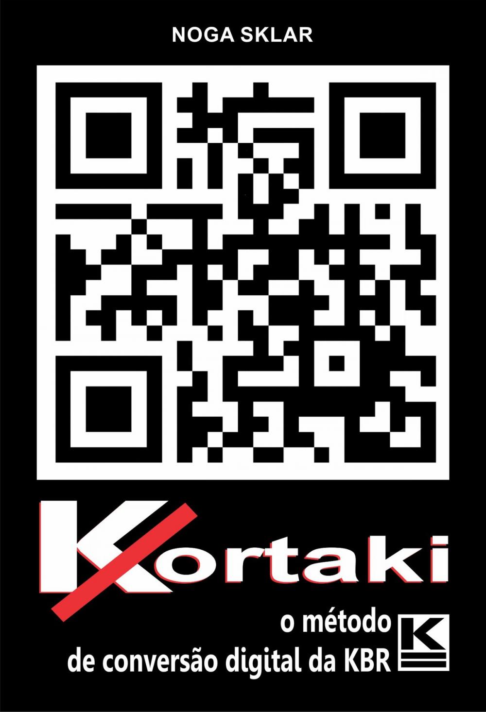 Big bigCover of Kortaki - o método profissional de conversão digital