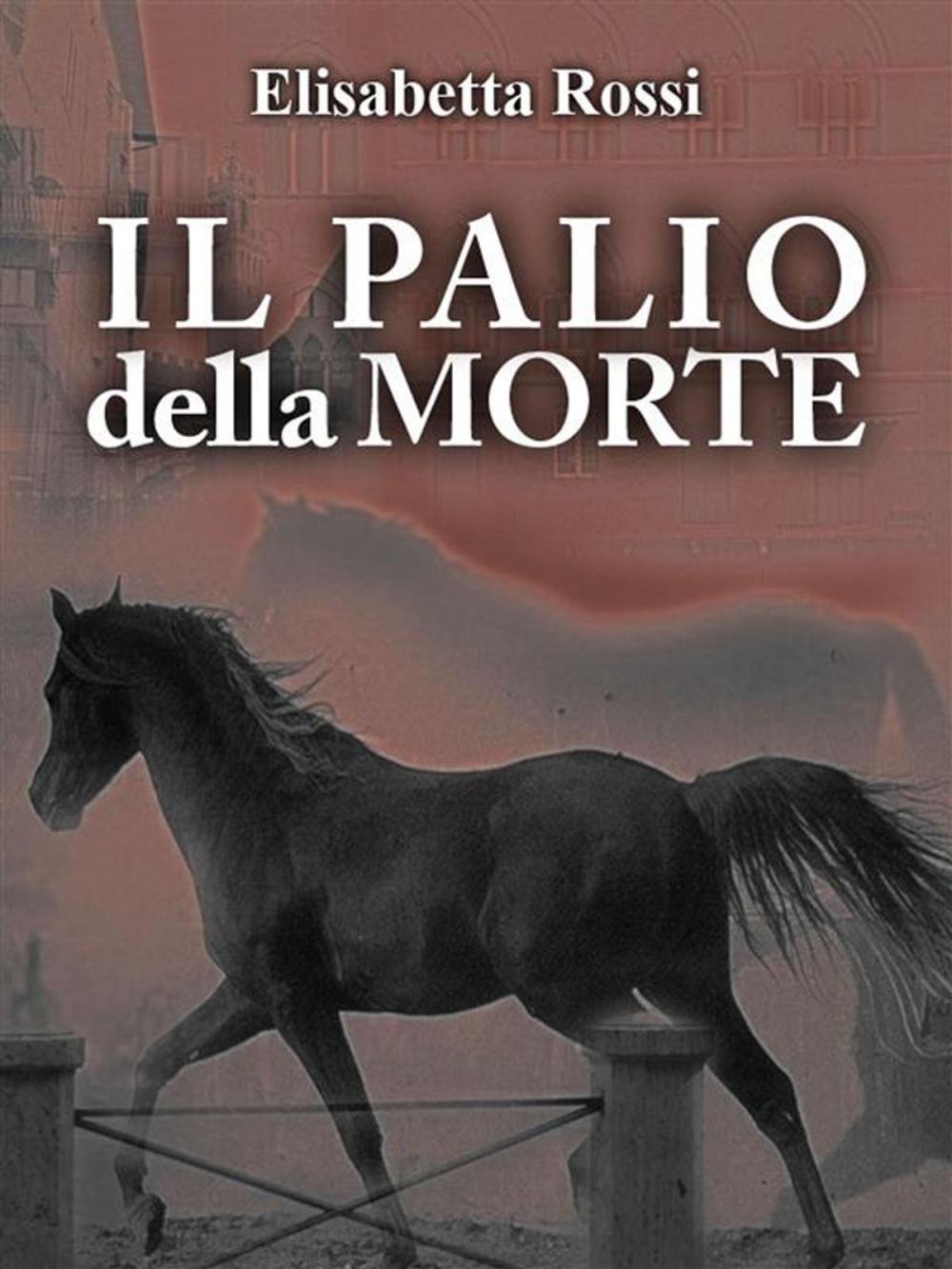 Big bigCover of Il palio della morte