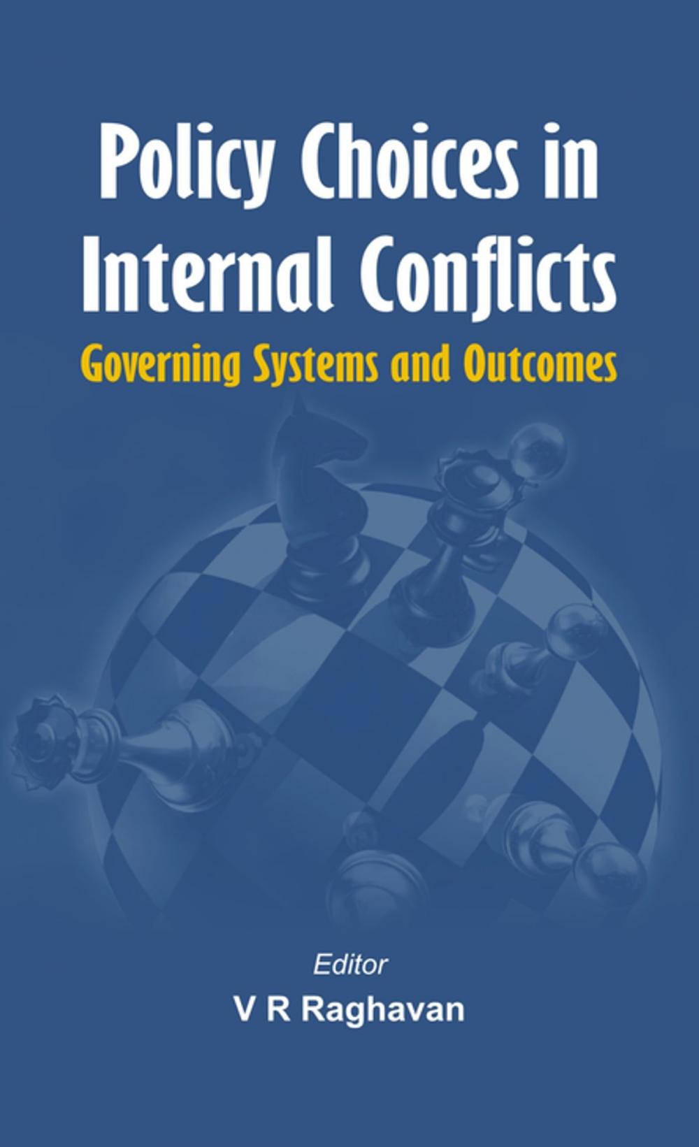 Big bigCover of Policy Choices in Internal Conflicts