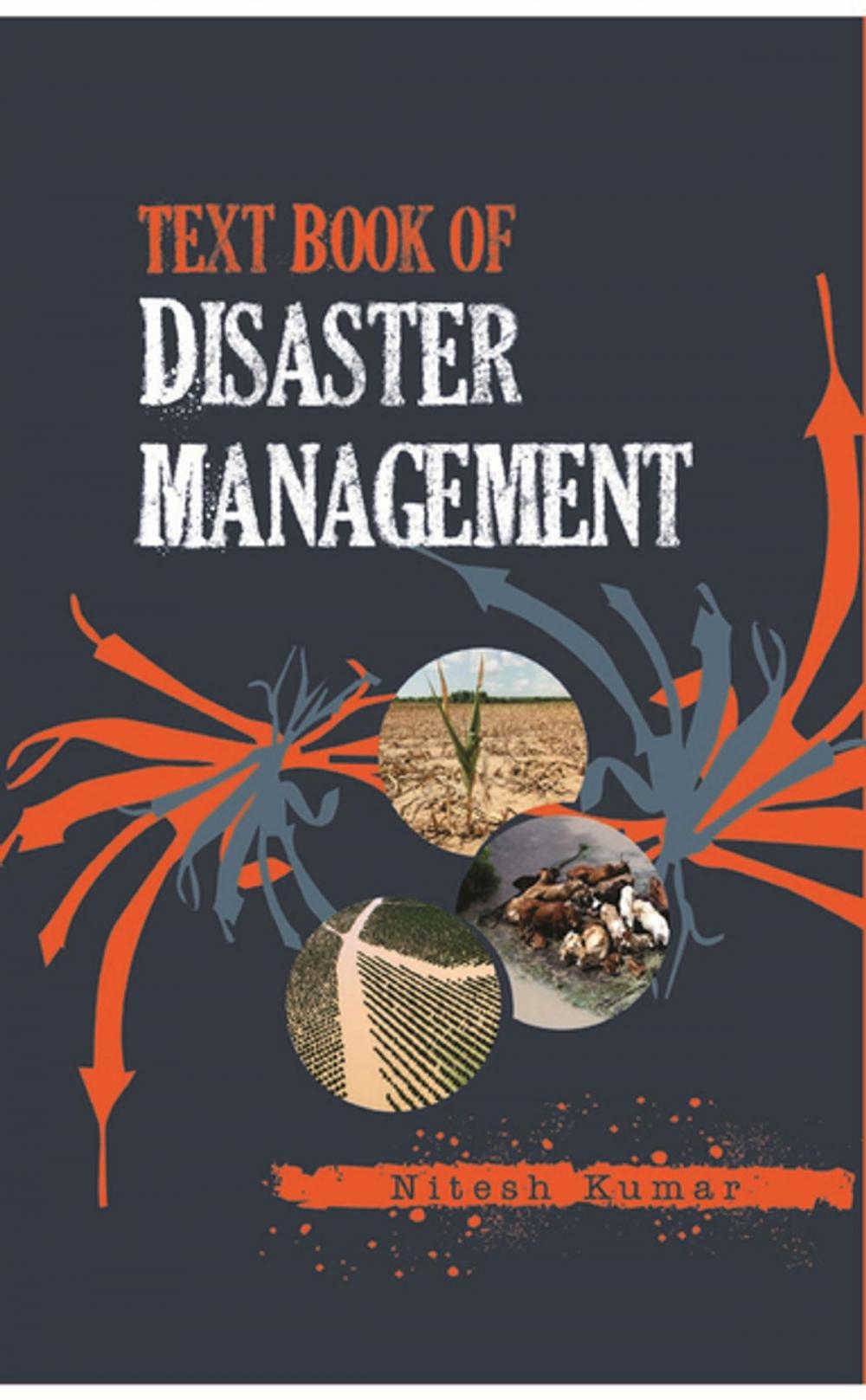 Big bigCover of Text Book of Disaster Management