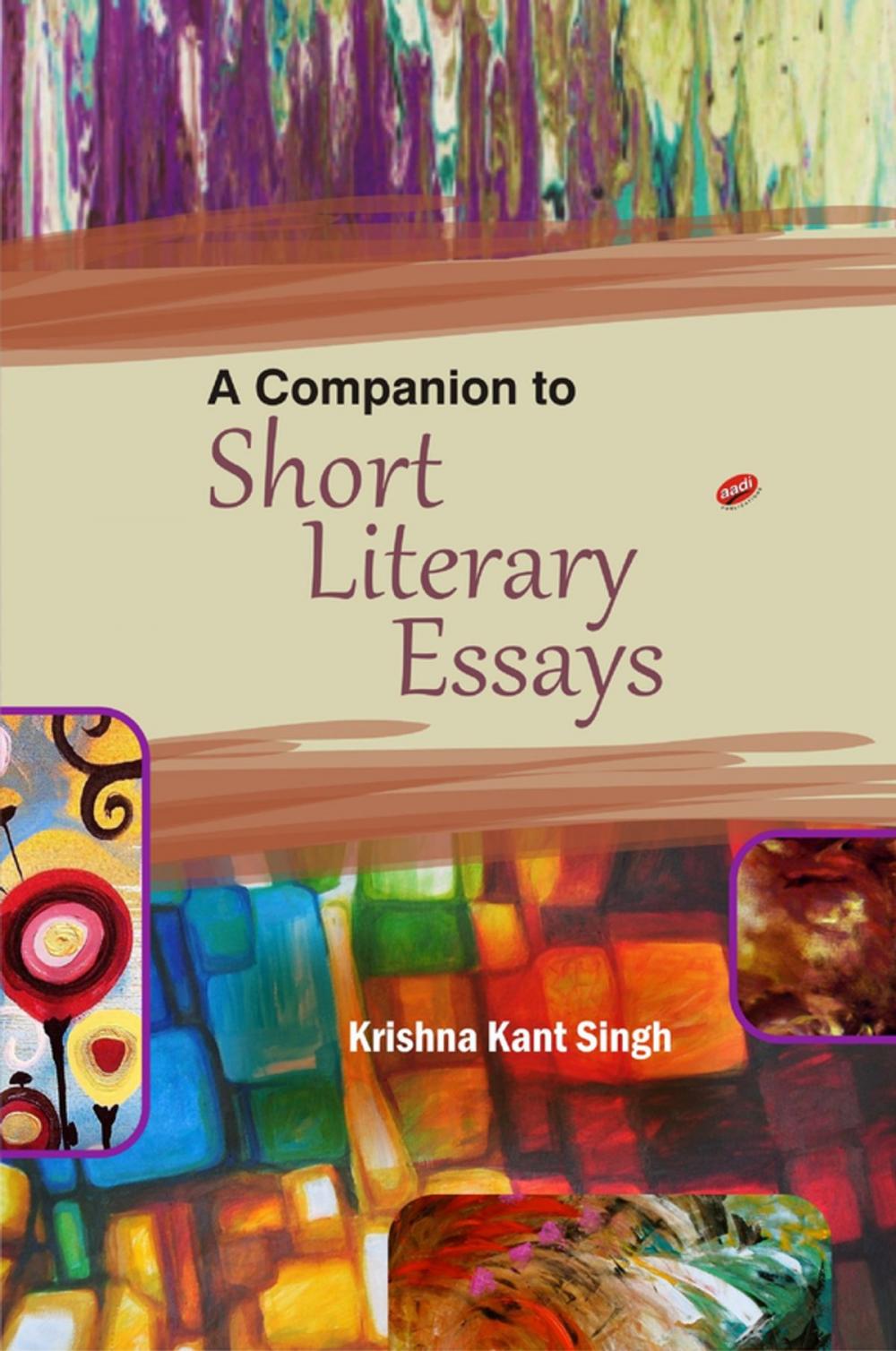 Big bigCover of A Companion to Short Literary Essays