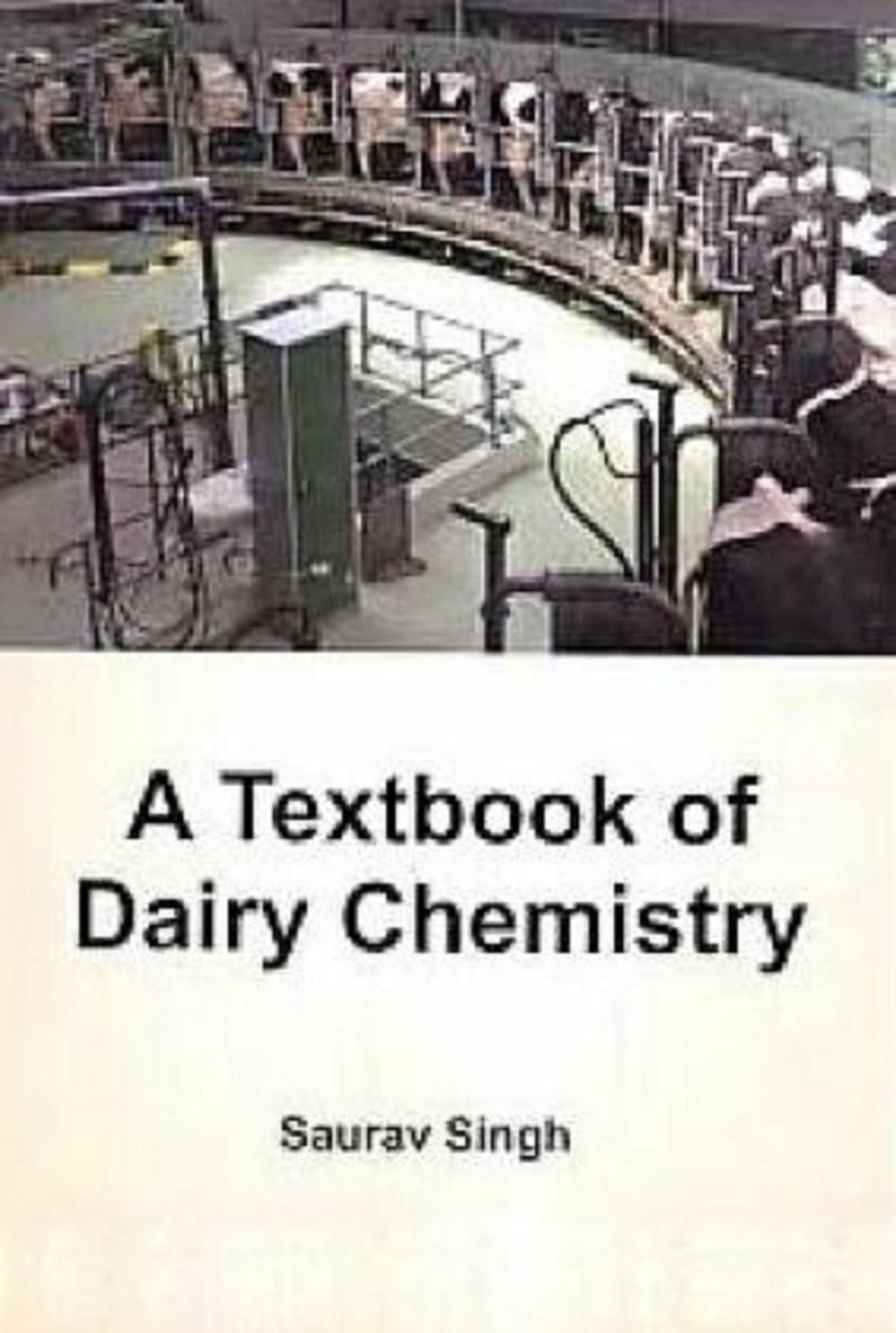 Big bigCover of A Textbook of Dairy Chemistry