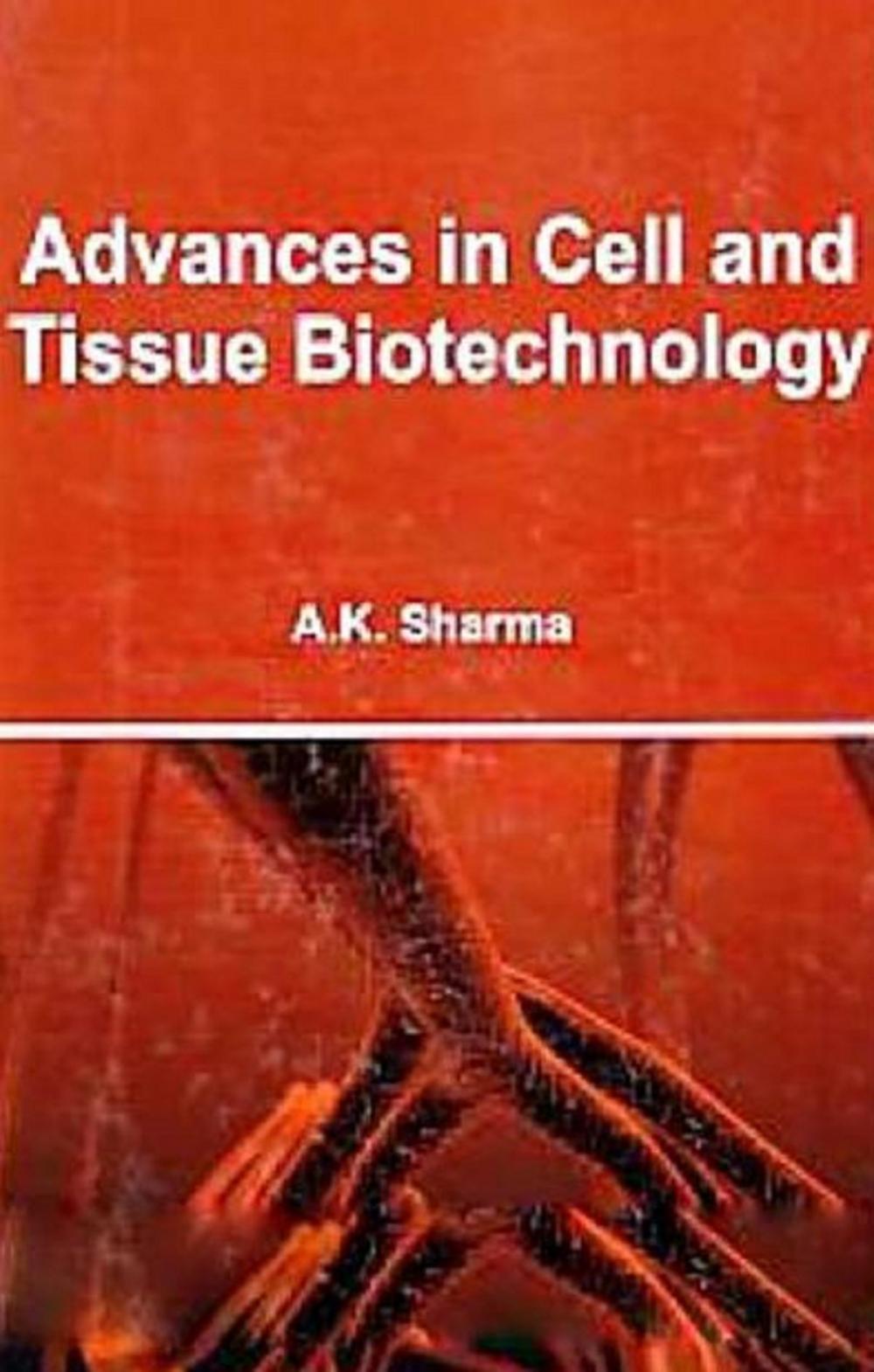 Big bigCover of Advances in Cell and Tissue Biotechnology