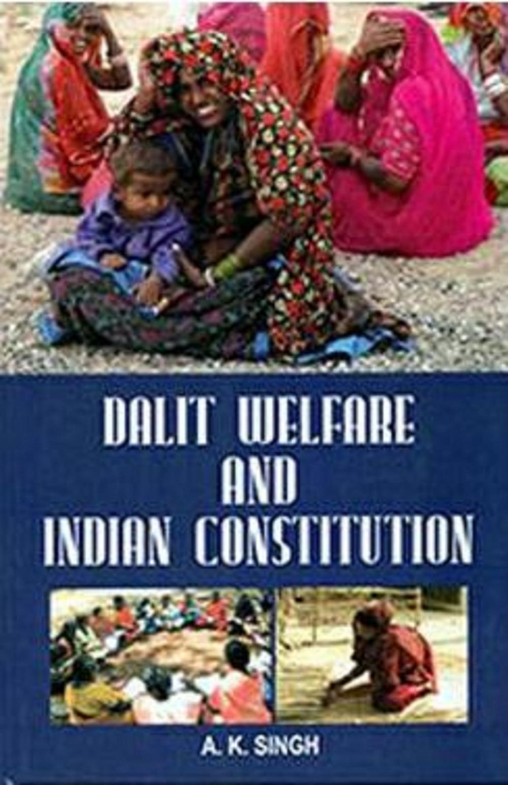 Big bigCover of Dalit Welfare and Indian Constitution