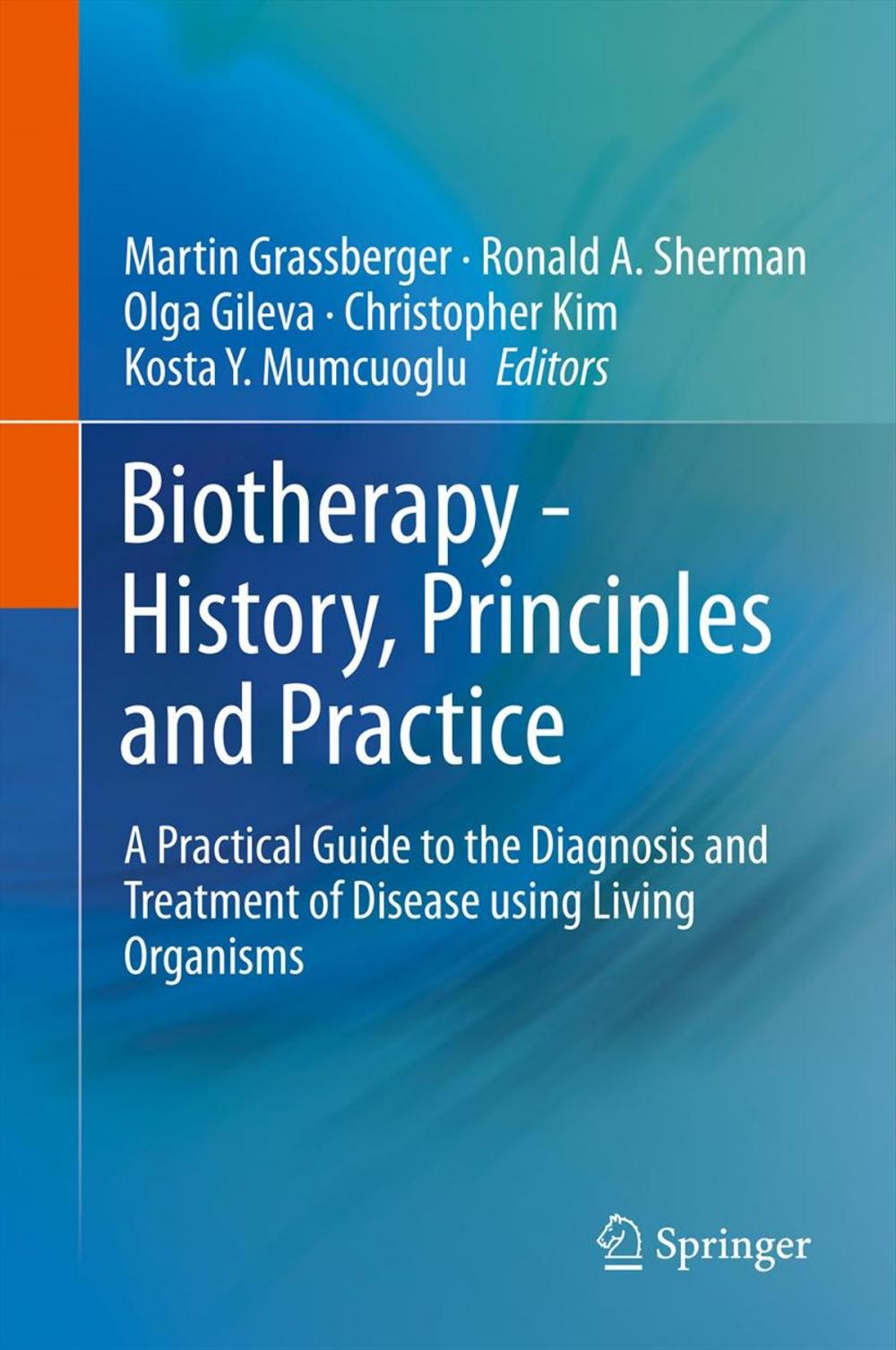 Big bigCover of Biotherapy - History, Principles and Practice