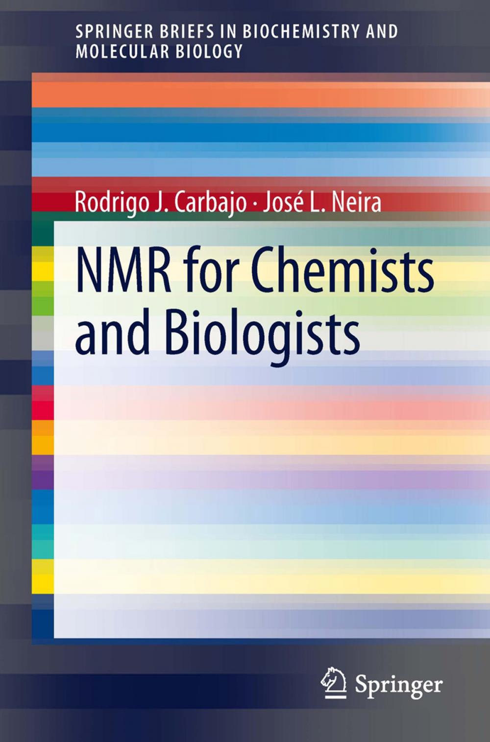 Big bigCover of NMR for Chemists and Biologists