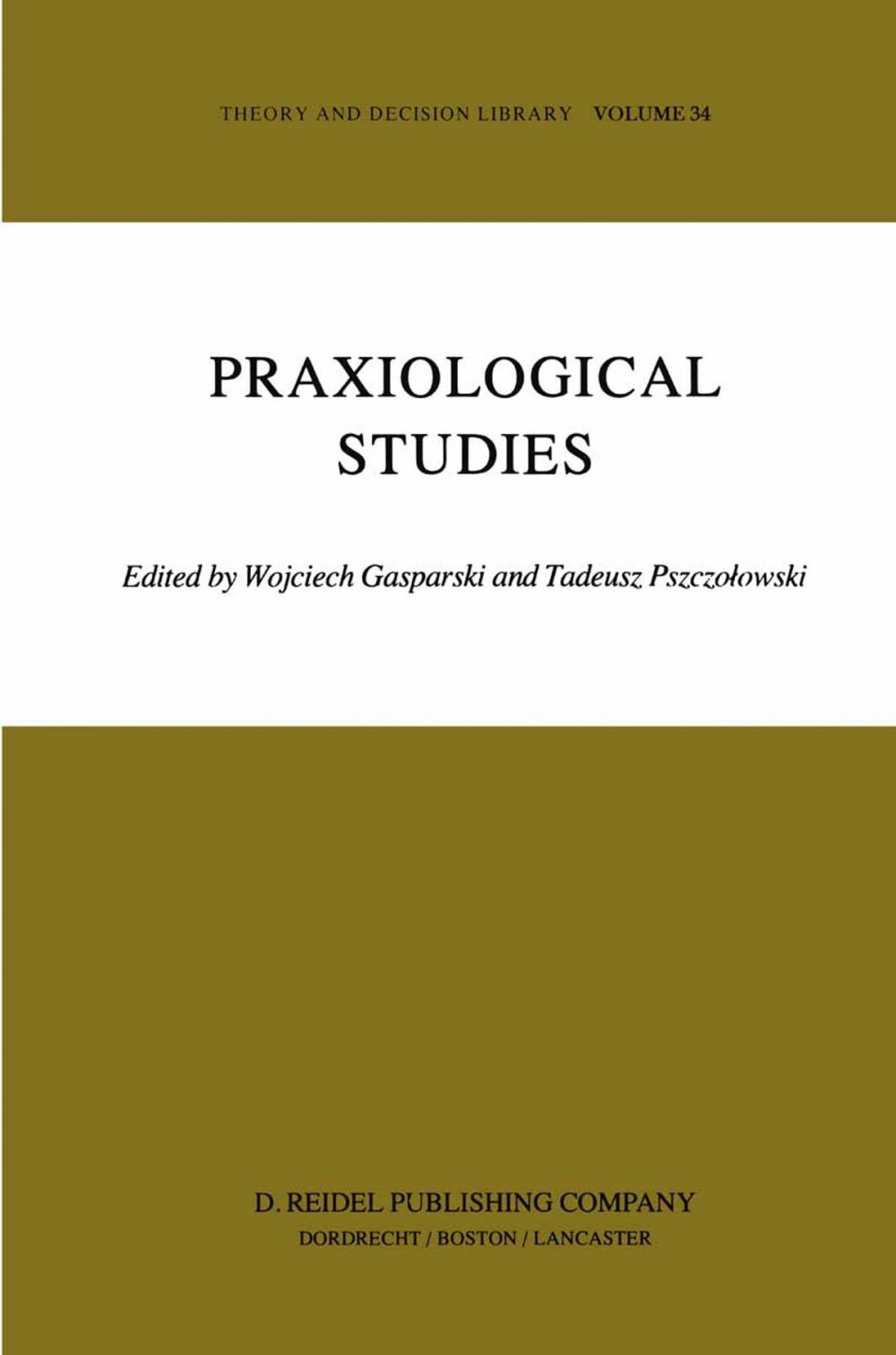 Big bigCover of Praxiological Studies