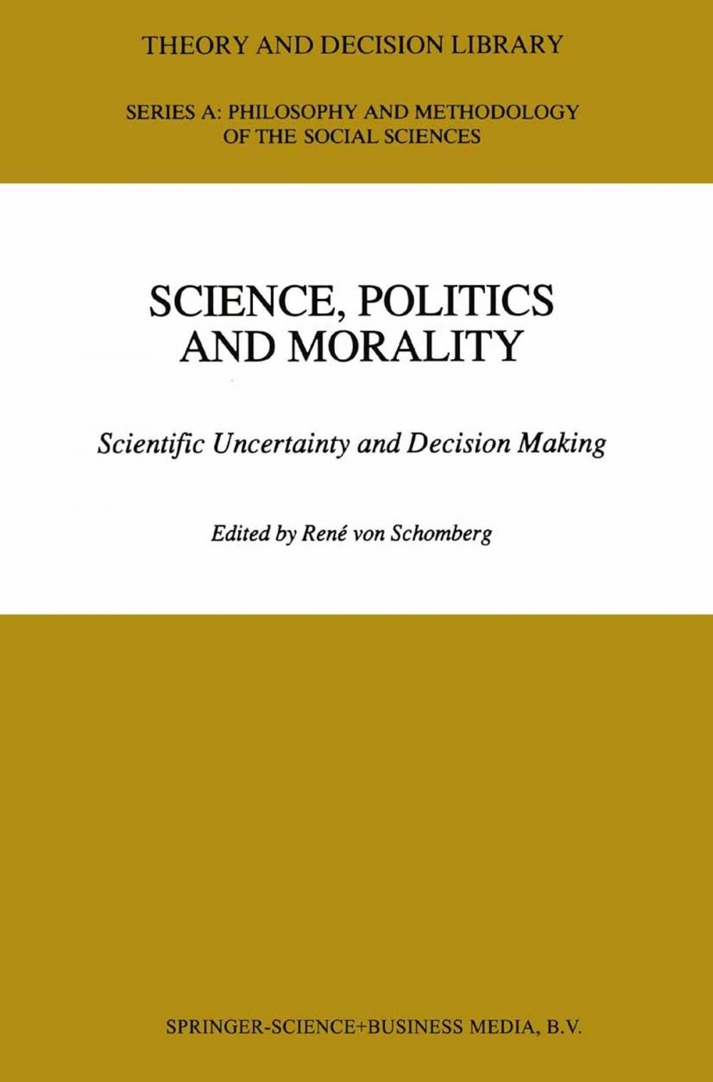 Big bigCover of Science, Politics and Morality