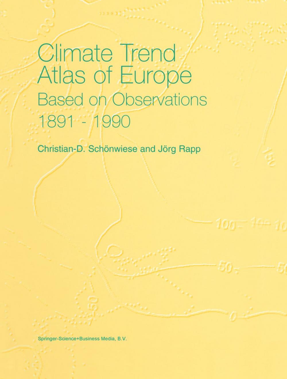 Big bigCover of Climate Trend Atlas of Europe Based on Observations 1891–1990