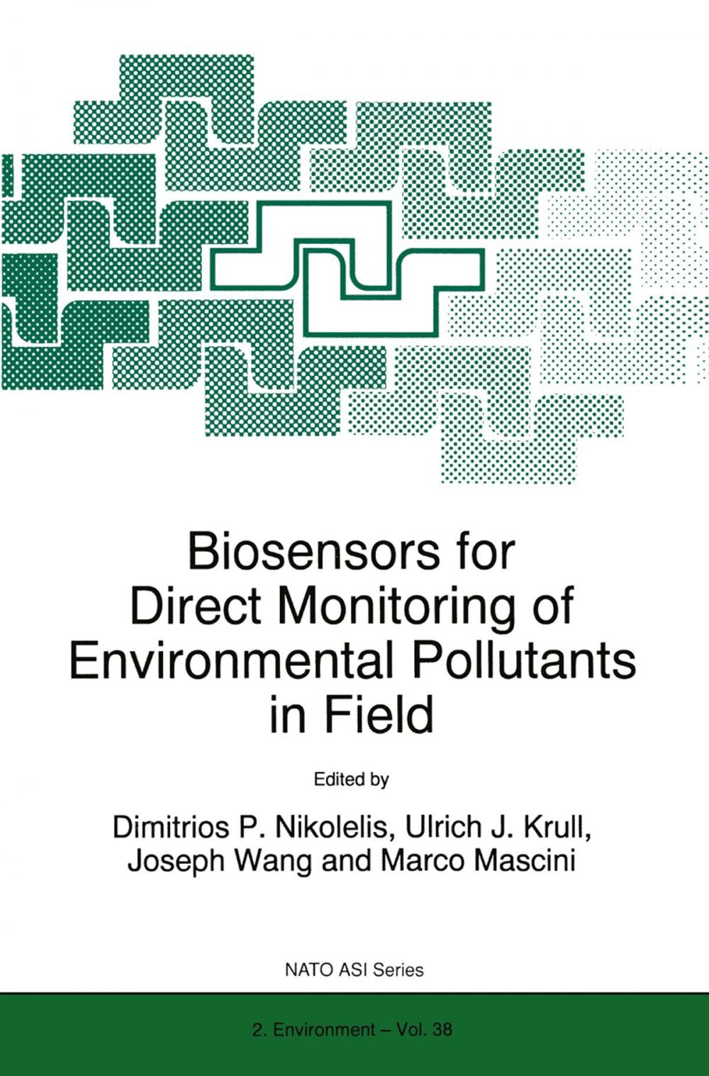 Big bigCover of Biosensors for Direct Monitoring of Environmental Pollutants in Field