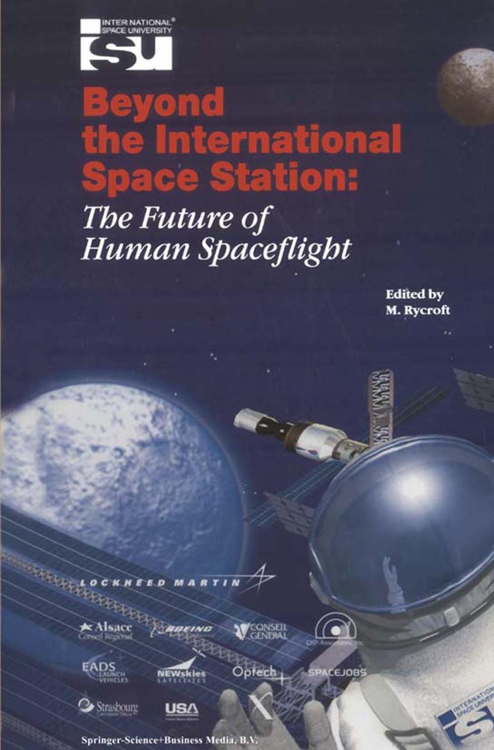 Big bigCover of Beyond the International Space Station: The Future of Human Spaceflight