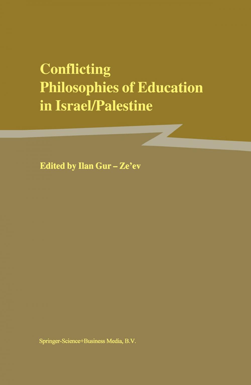 Big bigCover of Conflicting Philosophies of Education in Israel/Palestine