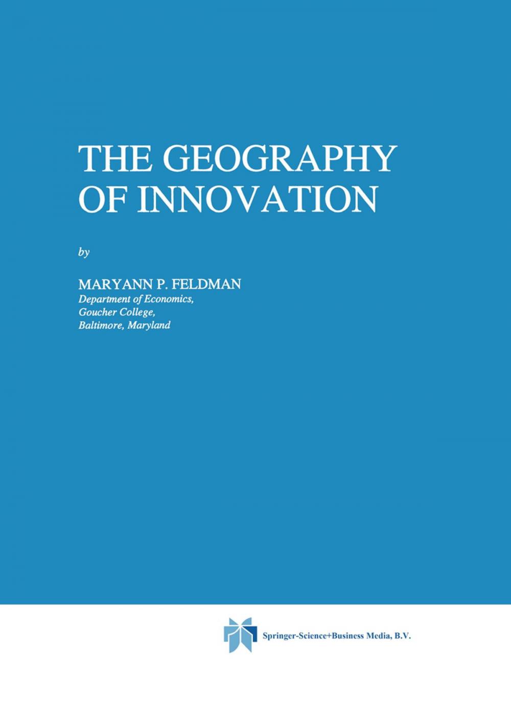 Big bigCover of The Geography of Innovation