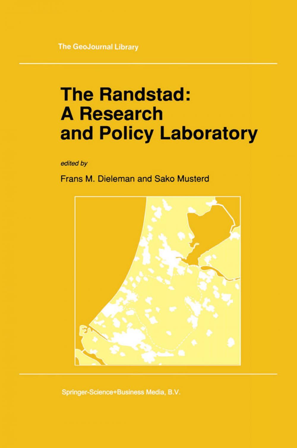 Big bigCover of The Randstad: A Research and Policy Laboratory