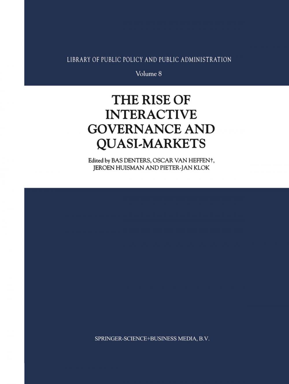 Big bigCover of The Rise of Interactive Governance and Quasi-Markets