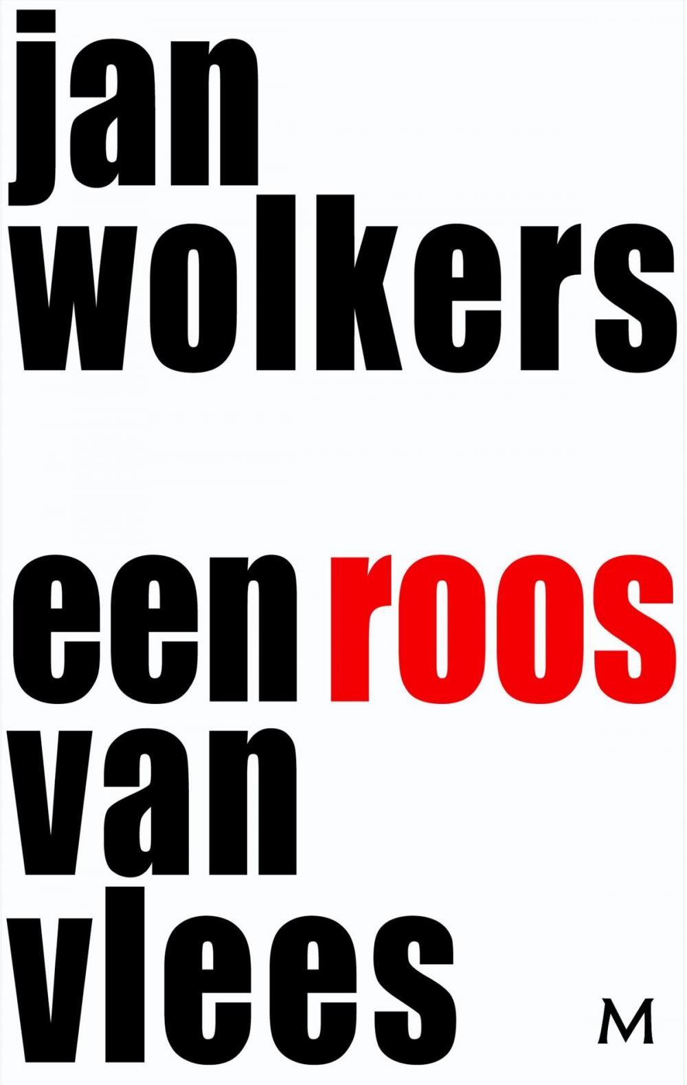 Big bigCover of Een roos van vlees