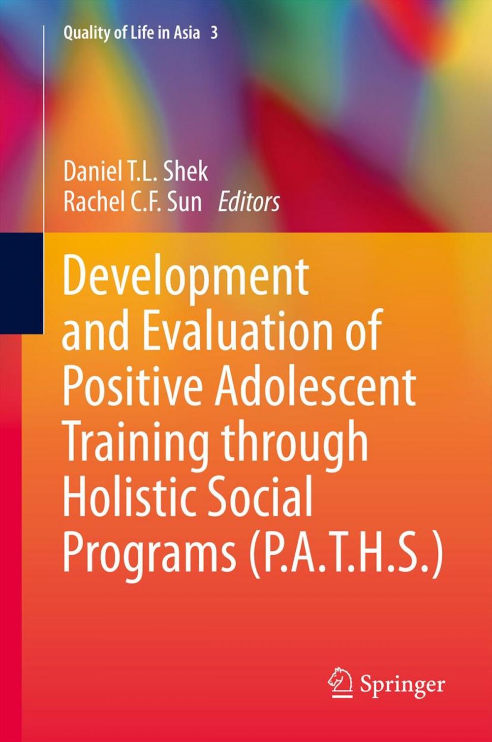 Big bigCover of Development and Evaluation of Positive Adolescent Training through Holistic Social Programs (P.A.T.H.S.)