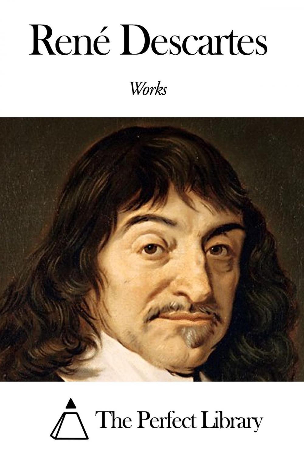 Big bigCover of Works of René Descartes