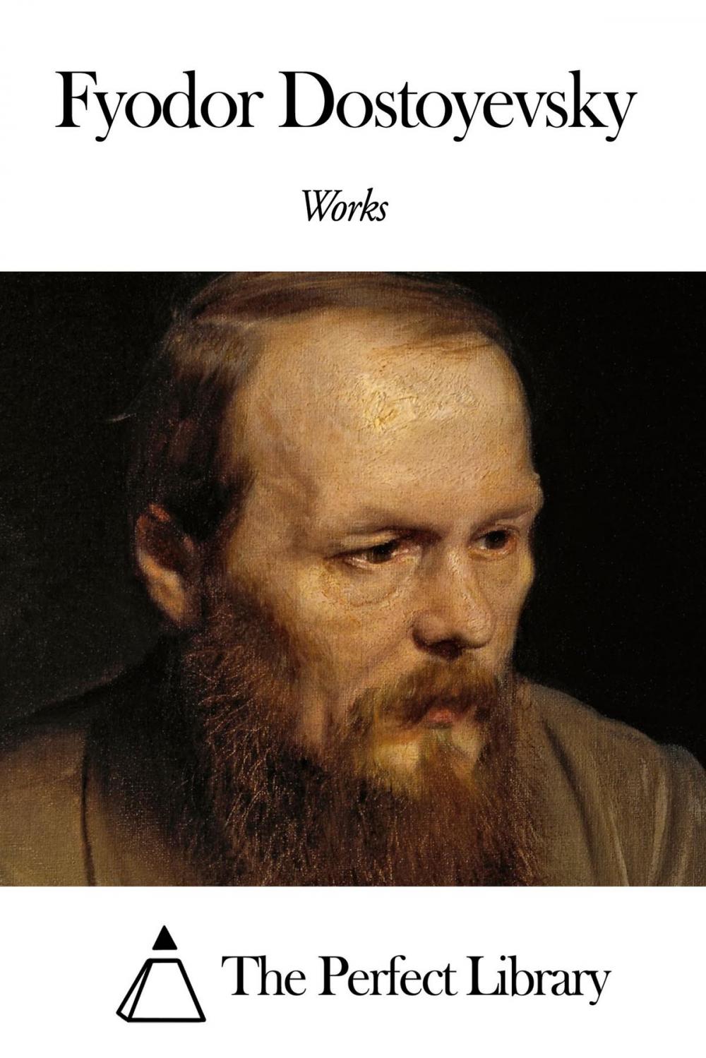 Big bigCover of Works of Fyodor Dostoyevsky