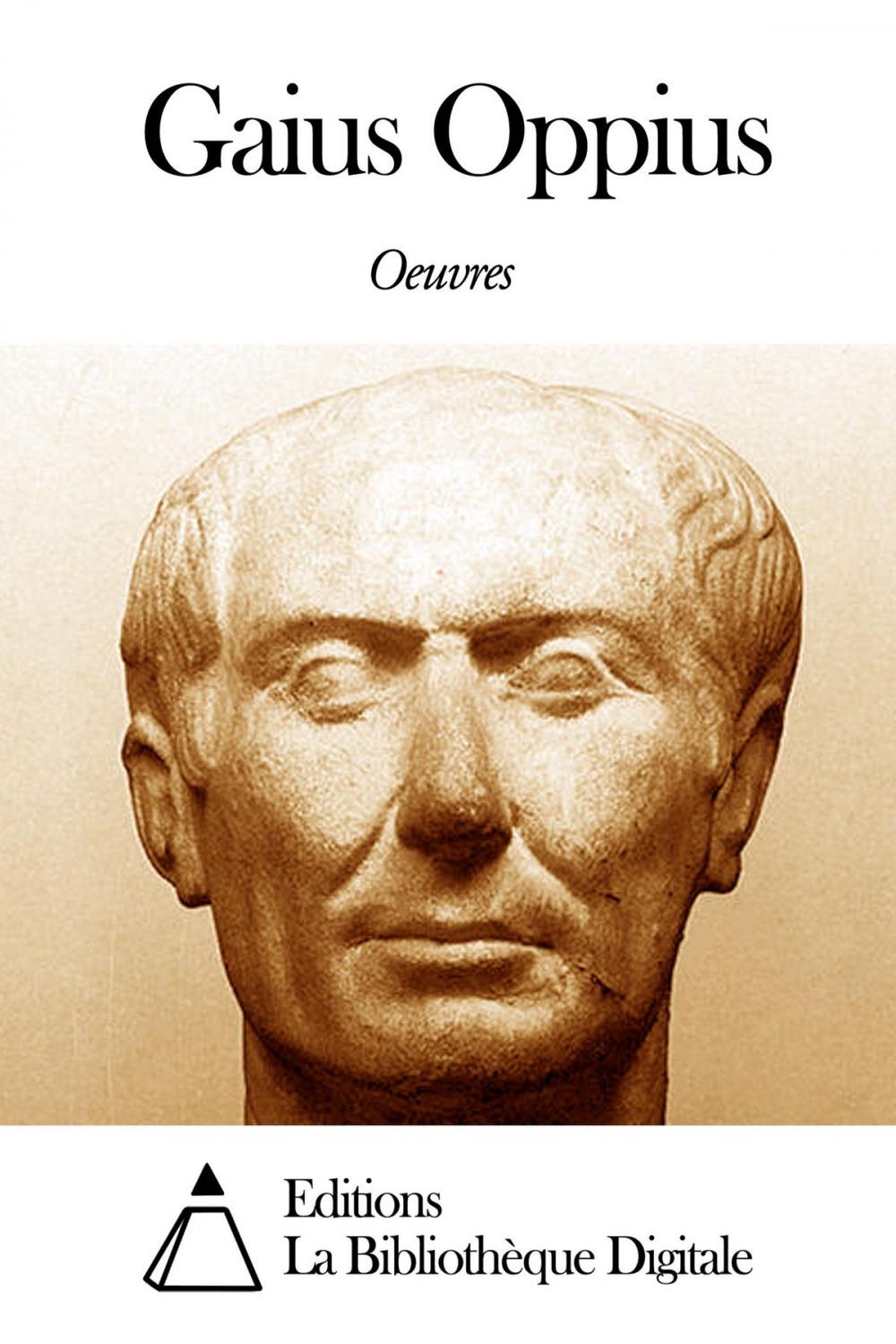 Big bigCover of Oeuvres de Gaius Oppius