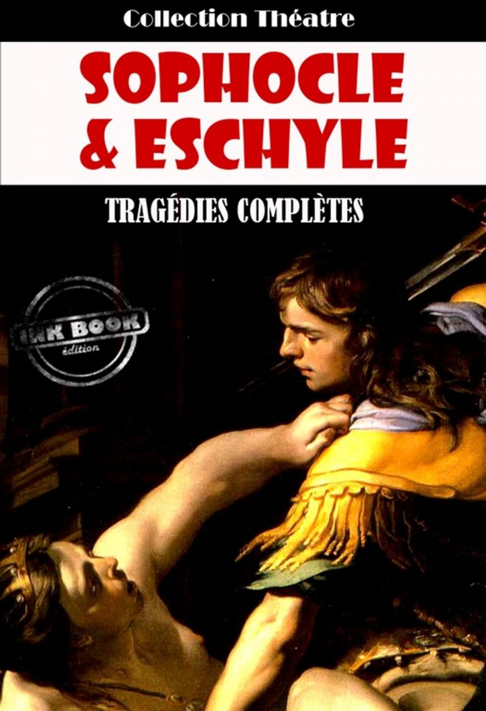 Big bigCover of Tragédies complètes d'Eschyle et de Sophocle