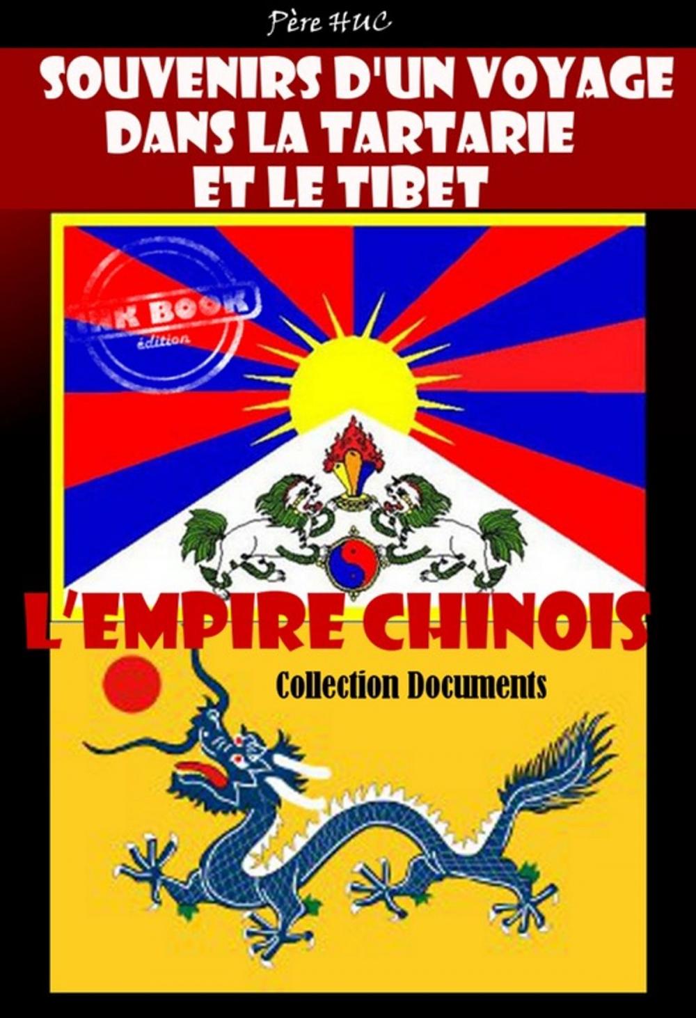 Big bigCover of Souvenirs d'un voyage dans la Tartarie et le Tibet suivi de L'Empire chinois