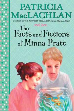 Cover of the book The Facts and Fictions of Minna Pratt by James Patterson, Imke Sörensen