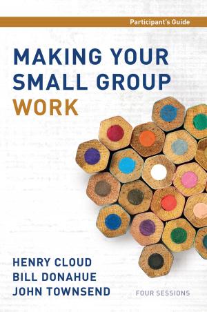 Cover of the book Making Your Small Group Work Participant's Guide by Scot McKnight