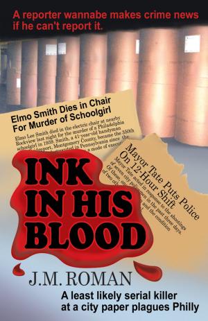 Cover of the book Ink in His Blood by Alberta H. Sequeira