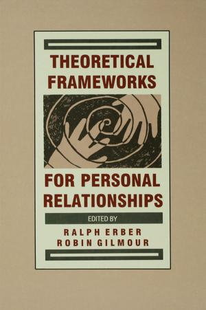 Cover of the book Theoretical Frameworks for Personal Relationships by Mark McMordie, Michael Chaskalson