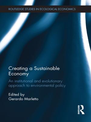 Cover of the book Creating a Sustainable Economy by Jacqueline M. Smith-Autard