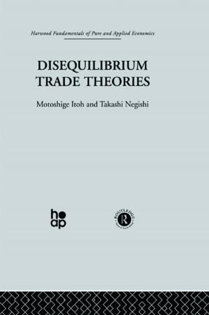 Cover of the book Disequilibrium Trade Theories by John Rowan