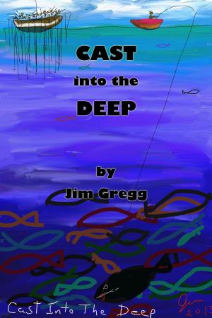 Cover of the book Cast Into The Deep by Mike Handcock