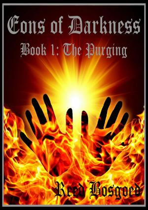 Cover of Eons of Darkness Book One: The Purging