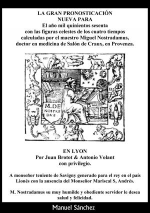 Cover of the book La gran pronosticación nueva para 1560﻿ de Nostradamus by Maurizio Ponticello