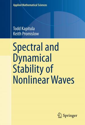 Cover of the book Spectral and Dynamical Stability of Nonlinear Waves by Nicholas A. Peppas
