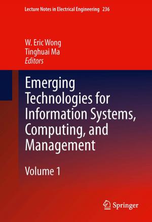 Cover of the book Emerging Technologies for Information Systems, Computing, and Management by Brian Meacham, Brandon Poole, Juan Echeverria, Raymond Cheng