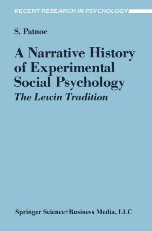 Cover of the book A Narrative History of Experimental Social Psychology by Joe Donor
