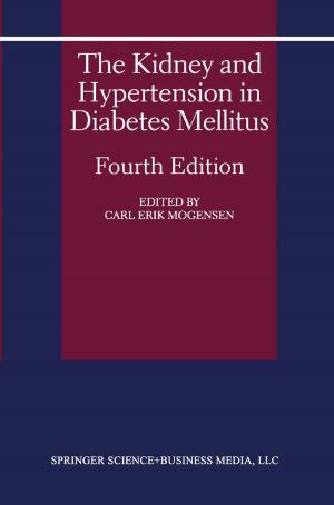 bigCover of the book The Kidney and Hypertension in Diabetes Mellitus by 