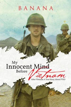 Cover of the book My Innocent Mind Before Vietnam by Teresa Cartwright Baldwin