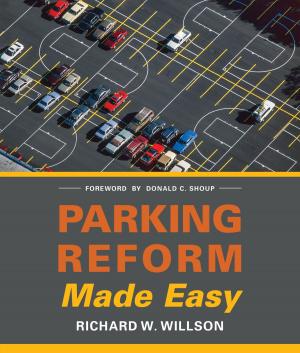 Cover of the book Parking Reform Made Easy by R. Edward Grumbine