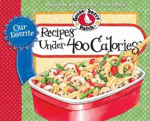 Cover of the book Our Favorite Recipes Under 400 Calories by Sally J. Samuel