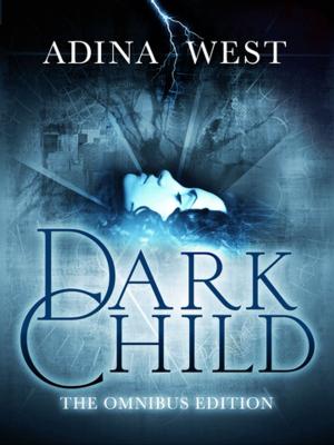 Cover of the book Dark Child (The Awakening): Omnibus Edition by Nicholas Faraday