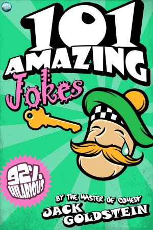 Cover of the book 101 Amazing Jokes by Olive Hickmott