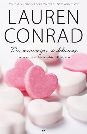 Book cover of Des mensonges si délicieux