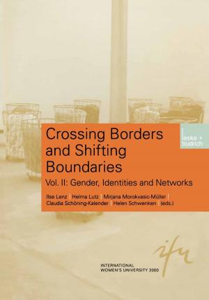 Cover of the book Crossing Borders and Shifting Boundaries by Eva-Sabine Petry