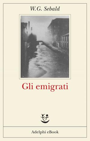 Cover of the book Gli emigrati by I.J. Singer