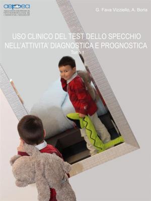 Cover of the book Uso clinico del test dello specchio nell'attività diagnostica e prognostica by M. Dawam Fikri