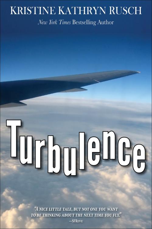 Cover of the book Turbulence by Kristine Kathryn Rusch, WMG Publishing Incorporated